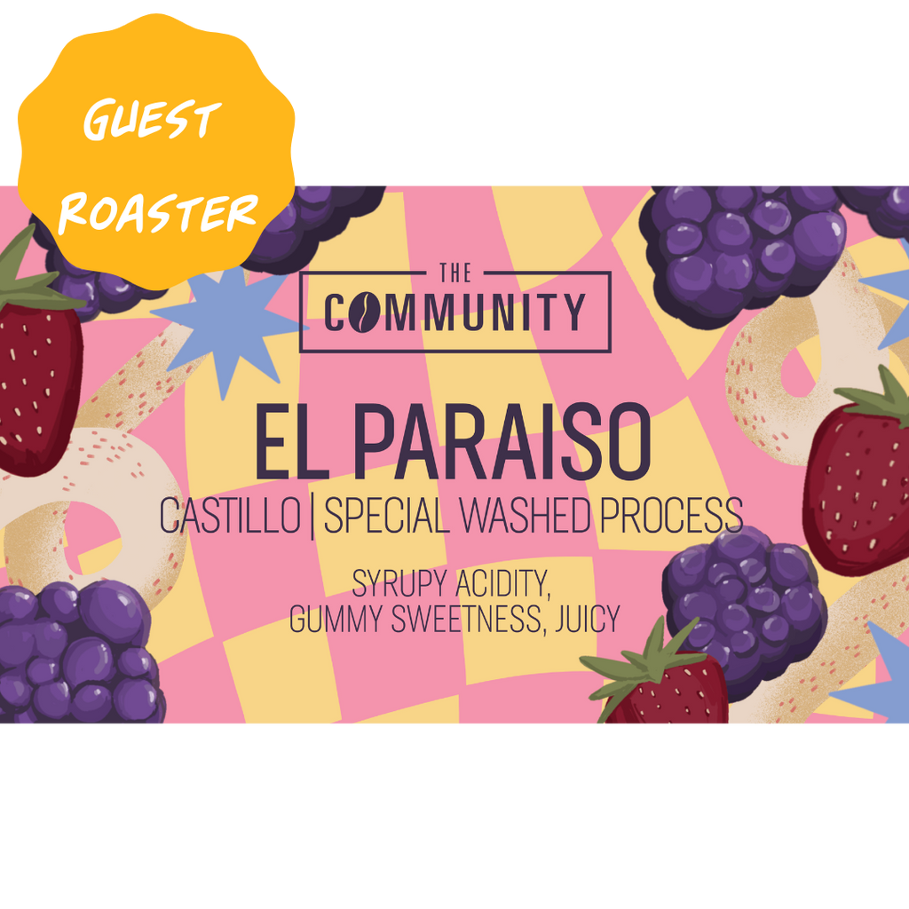 Guest Roaster: The Community, Singapore - El Paraiso, Colombia